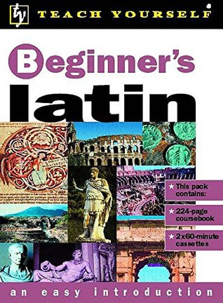 Beginner's Latin (Teach Yourself)