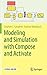 Modeling and Simulation with Compose and Activate by Stephen L. Campbell