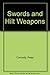 Swords and Hilt Weapons