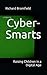 Cyber-Smarts: Raising Child...