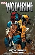 Wolverine: Get Mystique