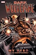 Dark Wolverine, Volume 2: My Hero
