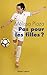 Pas pour les filles ? by Mélissa PLAZA