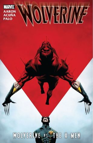 Wolverine, Volume 2: Wolverine vs. the X-Men (Hardcover)
