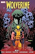 Wolverine, Volume 6: Rot