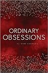 Ordinary Obsessions