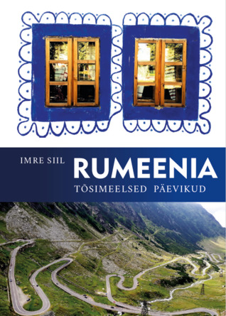 Rumeenia tõsimeelsed päevikud (Paperback)