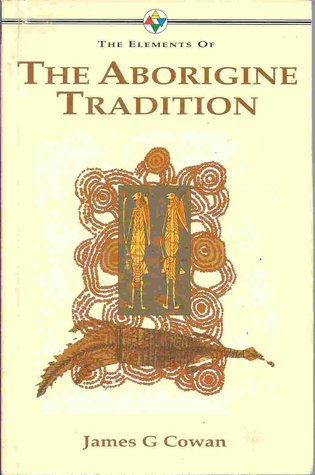The Elements Of The Aborigine Tradition