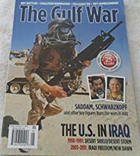 The Gulf War (Desert Shield /Desert Storm/ Iraqi Freedom /New Dawn)