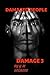 Damaged People Damage Book 3 by Y.M. Georges