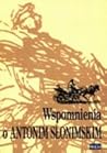 Wspomnienia o Ant...