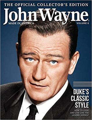 John Wayne - The Official Collector's Edition: Volume 6 (Single Issue Magazine)