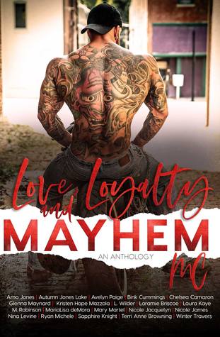 Love, Loyalty & Mayhem (Kindle Edition)