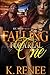 Falling For A Real One by K.  Renee