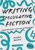 Writing Speculative Fiction: Creative and Critical Approaches (Approaches to Writing, 5)