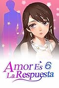 Amor Es La Respuesta 6: Adicto a tus besos