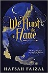 We Hunt the Flame