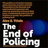 The End of Policing by Alex S. Vitale