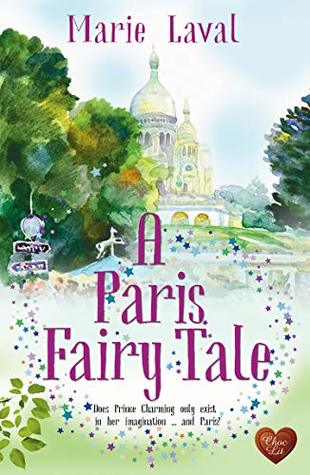 A Paris Fairy Tale (Kindle Edition)
