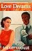 Love Dreams (The Love Trilo...