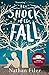 The Shock of the Fall by Nathan Filer