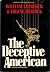 The Deceptive American