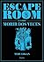 Escape Room. El libro: Morir dos veces (Spanish Edition)