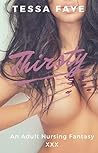 Thirsty: An Adult Nursing Fantasy