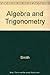 Algebra and Trigonometry