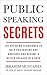 Public Speaking Secrets: 10...
