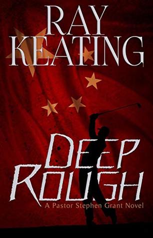 Deep Rough: A Pastor Stephen Grant Novel (The Pastor Stephen Grant Series Book 11)