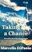 Taking a Chance (Pine City Chance #1)