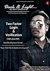 Two Factor Login & Verification - Web Development: Dark and Light Edition