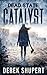 Catalyst (Dead State #0.5)