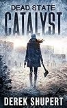 Catalyst (Dead State #0.5)