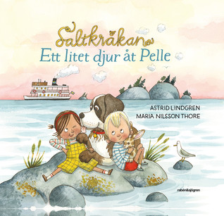 Saltkråkan: Ett litet djur åt Pelle (Hardcover)