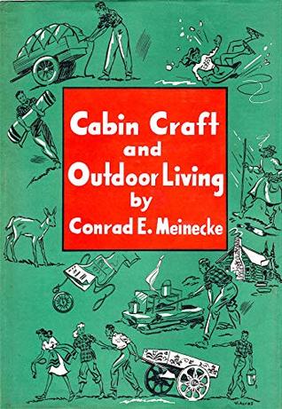 Cabin Craft and Outdoor Living (Kindle Edition)