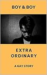 Extra Ordinary ( Boy & Boy )