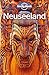 Lonely Planet Reiseführer Neuseeland by Josephine Quintero