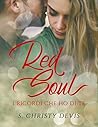 Red Soul -I ricordi che ho di te- by Christy Devis