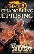 Changeling Uprising