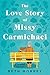 The Love Story of Missy Carmichael by Beth Morrey