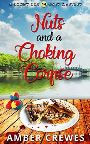 Nuts and a Choking Corpse (Sandy Bay #14)