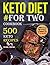Keto Diet #For Two Cookbook by Michael Newman