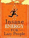 Insane Energy for...