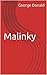 Malinky by George Donald