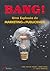 Bang! Uma Explosao De Marke...