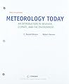 Bundle: Meteorology Today: An Introduction to Weather, Climate and the Environment, Loose-Leaf Version, 12th + MindTap Earth Science, 1 term (6 months) Printed Access Card