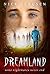 Dreamland: A Ghost Story