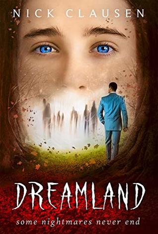 Dreamland: A Ghost Story (Kindle Edition)